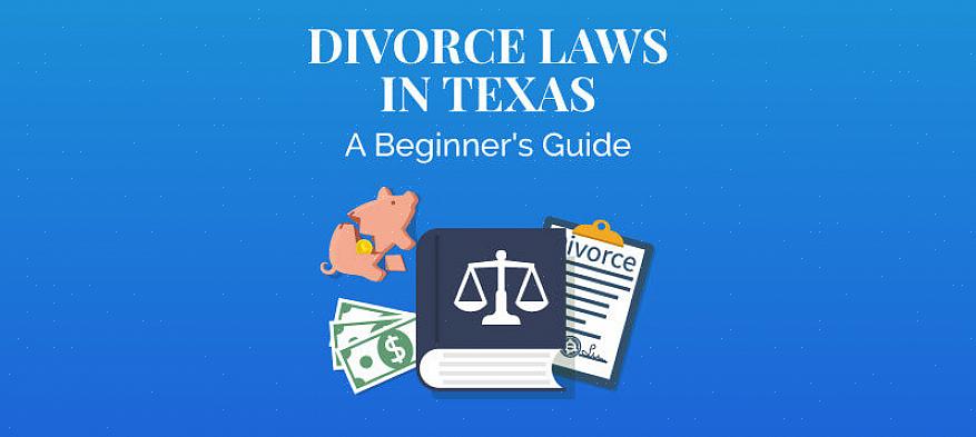 אלה הם מסמכים חיוניים הדרושים כדי להתחיל ולסיים את הגירושין על פי חוקי טקסס